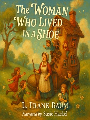 cover image of The Woman Who Lived In a Shoe